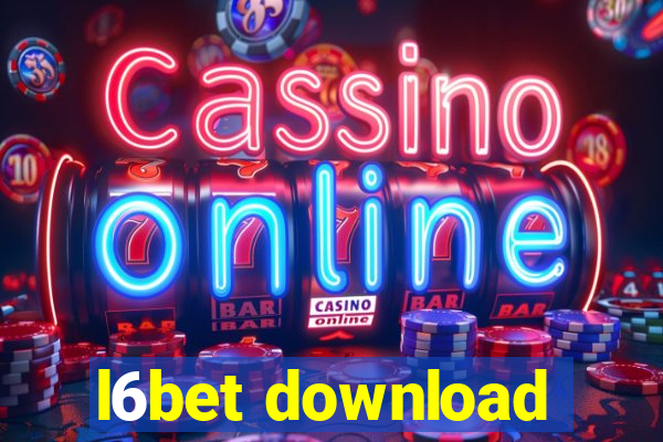 l6bet download